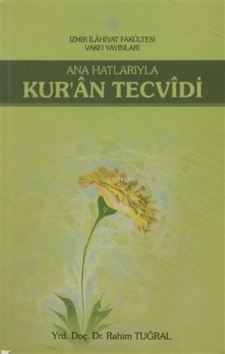 Ana Hatlarıyla Kur'an Tecvidi | benlikitap.com