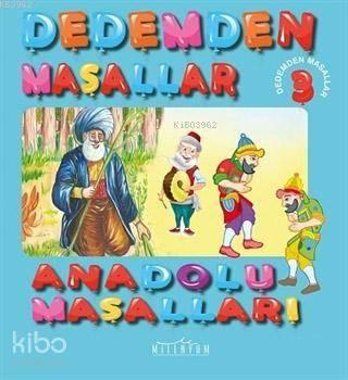 Anadolu Masalları - Dedemden Masallar 3 | benlikitap.com