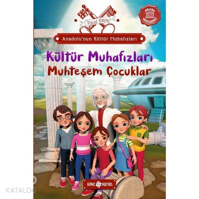 Anadolu’nun Kültür Muhafızları 1 ;Muhteşem Çocuklar