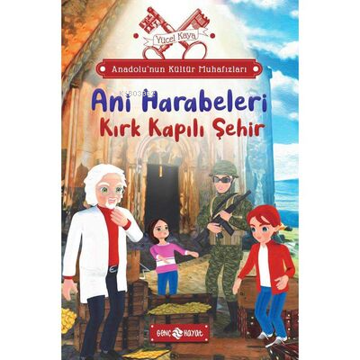 Anadolu’nun Kültür Muhafızları 8 ;Ani Harabeleri Kırk Kapılı Şehir | b