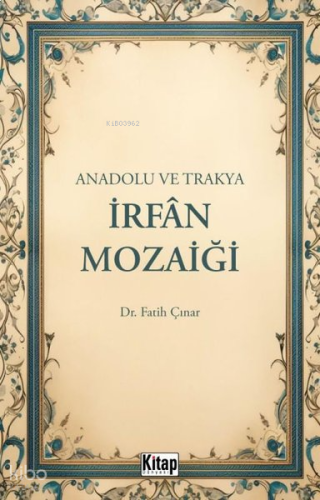 Anadolu ve Trakya İrfan Mozaiği