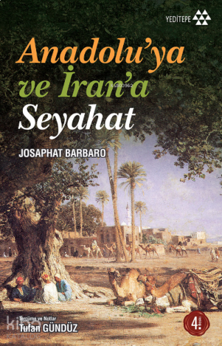Anadolu'ya ve İran'a Seyahat