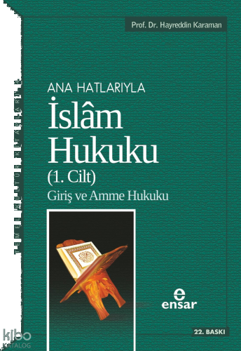 Ana Hatlarıyla İslam Hukuku 1 Cilt Giriş ve Amme Hukuku | benlikitap.c