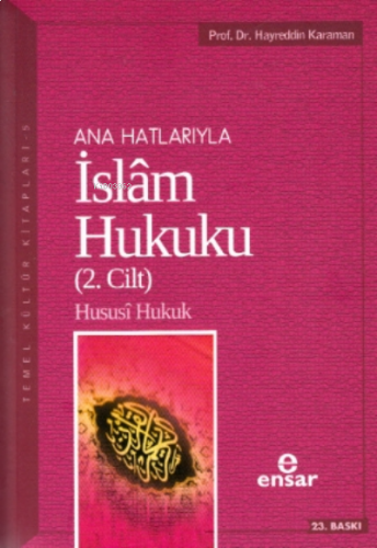 Anahatlarıyla İslam Hukuku Cilt 2