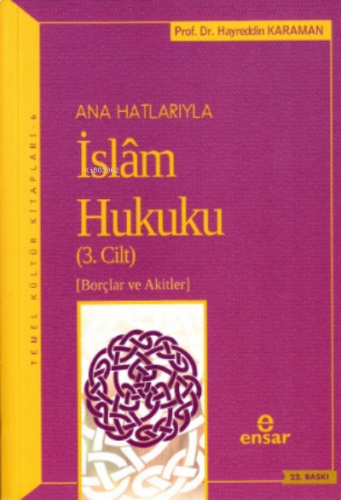 Anahatlarıyla İslam Hukuku (Cilt- 3) | benlikitap.com