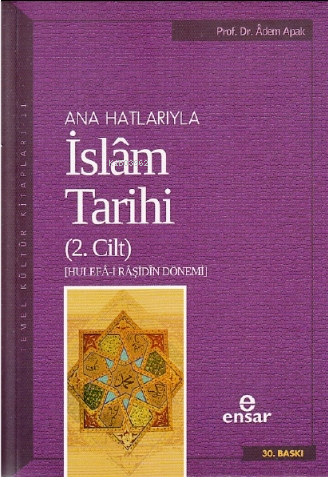 Anahatlarıyla İslam Tarihi 2 | benlikitap.com
