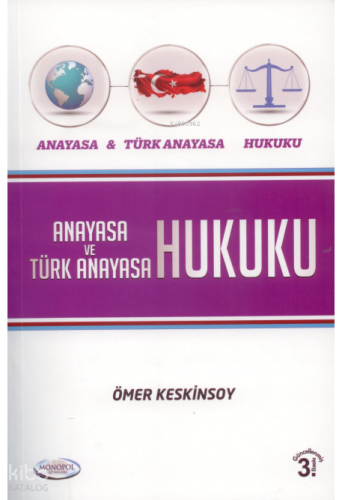 Anayasa ve Türk Anayasa Hukuku