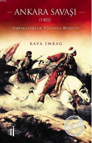 Ankara Savaşı (1402) | benlikitap.com