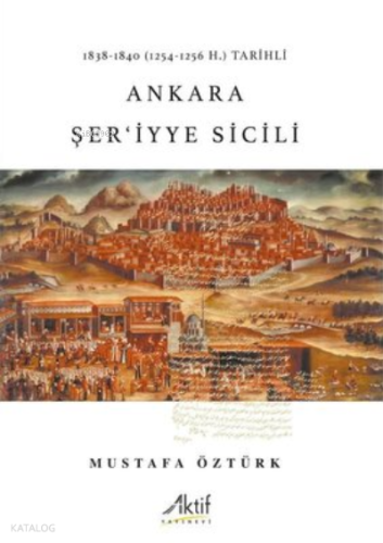 Ankara Şer'iyye Sicili | benlikitap.com