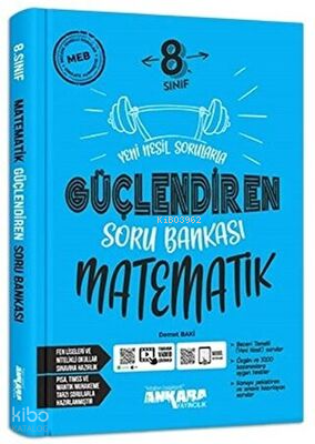 Ankara Yayınları 8.Sınıf Güçlendiren Matematik | benlikitap.com