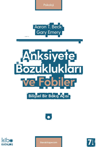 Anksiyete Bozuklukları ve Fobiler