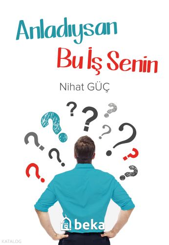 Anladıysan Bu İş Senin