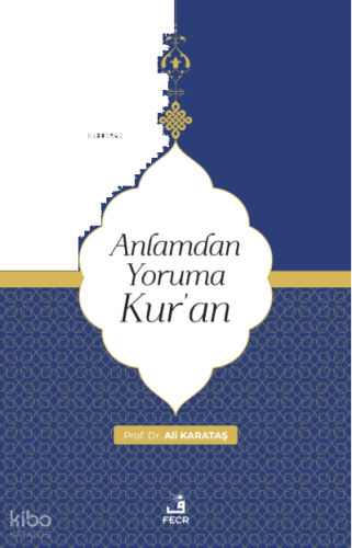 Anlamdan Yoruma Kur'an