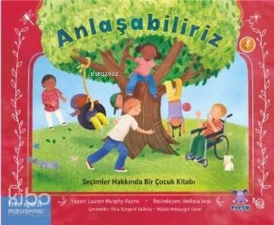 Anlaşabiliriz;Seçimler Hakkında Bir Çocuk Kitabı