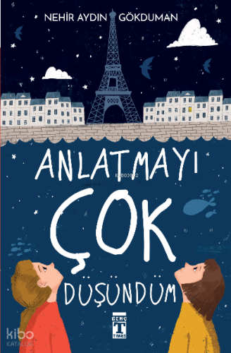 Anlatmayı Çok Düşündüm | benlikitap.com