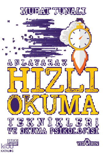 Anlayarak Hızlı Okuma Teknikleri ve Okuma Psikolojisi | benlikitap.com