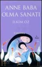 Anne Baba Olma Sanatı