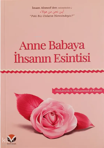 Anne Babaya İhsanın Esintisi