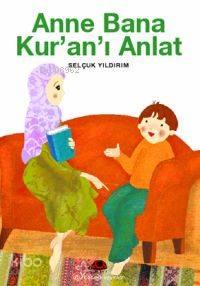 Anne Bana Kur'an'ı Anlat | benlikitap.com