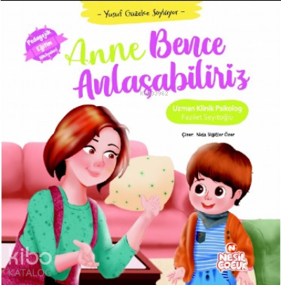 Anne Bence Anlaşabiliriz;Yusuf Güzelce Söylüyor