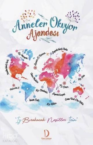 Anneler Okuyor Ajandası; İz Bırakacak Nesiller İçin | benlikitap.com