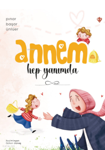 Annem Hep Yanımda