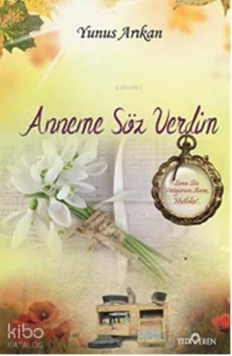 Anneme Söz Verdim | benlikitap.com