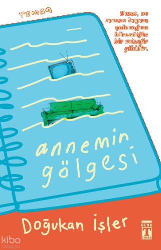 Annemin Gölgesi | benlikitap.com
