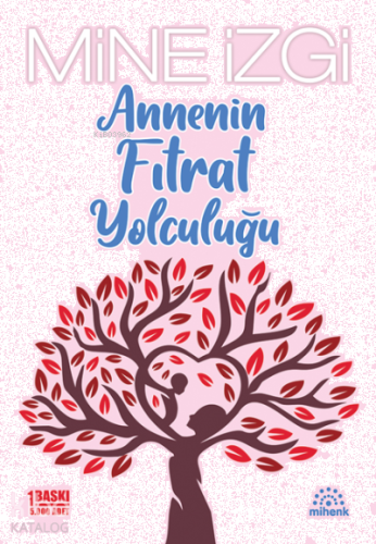 Annenin Fıtrat Yolculuğu