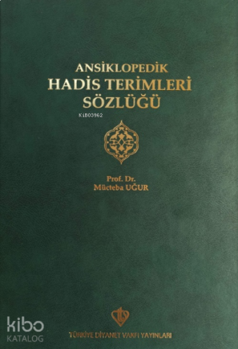 Ansiklopedik Hadis Terimleri Sözlüğü