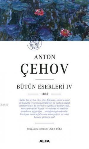 Anton Çehov - Bütün Eserleri 4 1885 | benlikitap.com
