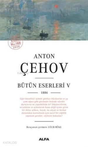 Anton Çehov Bütün Eserleri 5; 1886