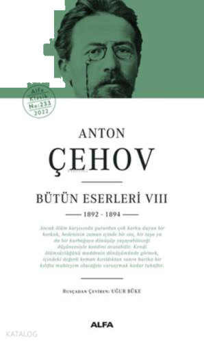 Anton Çehov Bütün Eserleri VIII;1892 -1894