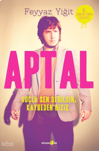 Aptal | benlikitap.com
