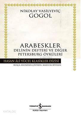 Arabeskler(Ciltli); Delinin Defteri ve Diğer Öyküler | benlikitap.com