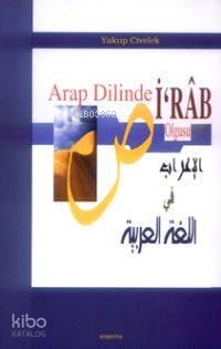 Arap Dilinde İ´râb Olgusu