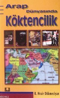 Arap Dünyasında Köktencilik