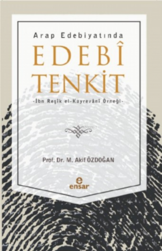 Arap Edebiyatında Edebi Tenkit | benlikitap.com
