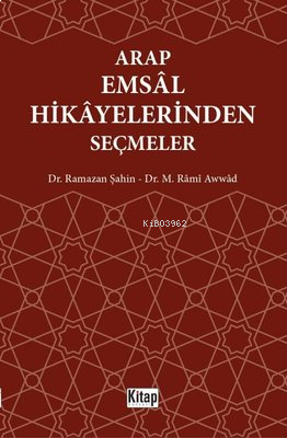 Arap Emsal Hikayelerinden Seçmeler | benlikitap.com