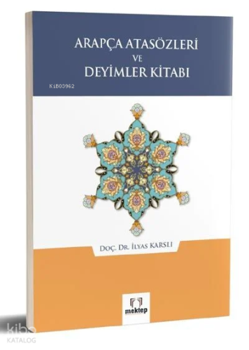 Arapça Atasözleri ve Deyimler Kitabı