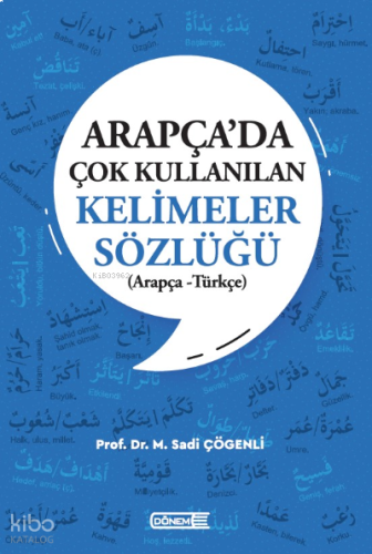 Arapça’da Çok Kullanılan Kelimeler Sözlüğü                ; (Arapça – Türkçe)