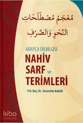 Arapça Dilbilgisi Nahiv Sarf ve Terimleri | benlikitap.com