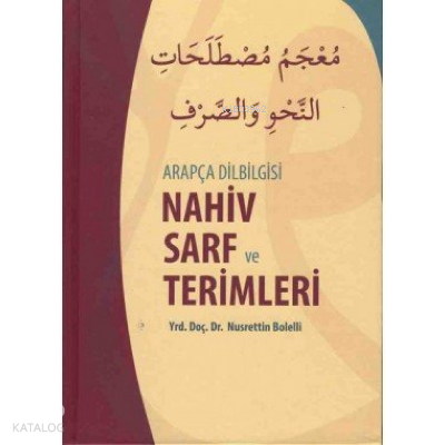 Arapça Dilbilgisi Nahiv Sarf Ve Terimleri