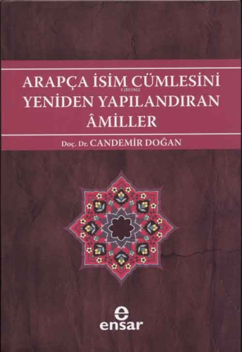 Arapça İsim Cümlesini Yeniden Yapılandıran Amiller | benlikitap.com