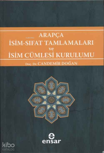 Arapça İsim-Sıfat Tamlamaları ve İsim Cümlesi Kurulumu