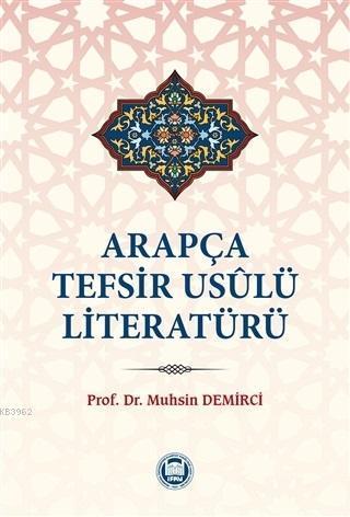 Arapça Tefsir Usulü Literatürü | benlikitap.com
