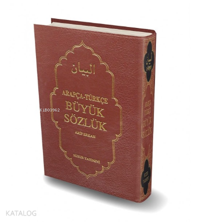 Arapça - Türkçe Büyük Sözlük (El Beyan)