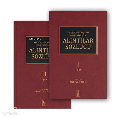 Arapça ve Farsça’dan Osmanlı Türkçesi’ne Alıntılar Sözlüğü | benlikita