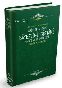 Arifler Sultanı Bayezid-i Bistami (Ciltli) | benlikitap.com
