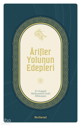 Ârifler Yolunun Edepleri